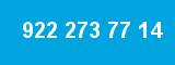 922 273 77 14 922 273 77 14